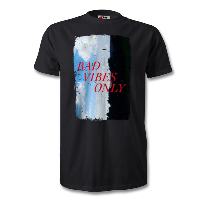 bad vibes shirt